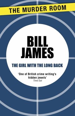 The Girl With the Long Back (eBook, ePUB) - James, Bill