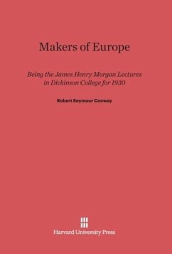 Makers of Europe - Conway, Robert Seymour