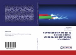 Superkondensatory na osnowe sistem uglerodnyj material-älektrolit - Rogov, Kirill;Desyatov, Andrej;Novikov, Vasilij