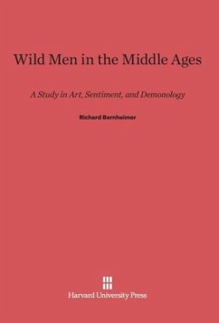 Wild Men in the Middle Ages - Bernheimer, Richard