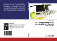 Evaluating the Impact of the Hispanic Scholarship Consortium - Garza-Nyer, Eva