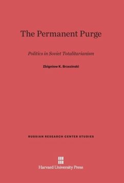 The Permanent Purge - Brzezinski, Zbigniew K.