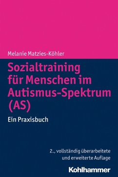 Sozialtraining für Menschen im Autismus-Spektrum (AS) - Matzies-Köhler, Melanie