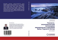Geologo-äkonomicheskij potencial mineral'no-syr'ewoj bazy Gornogo Altaq - Gusev, Anatolij;Odincev, Alexej