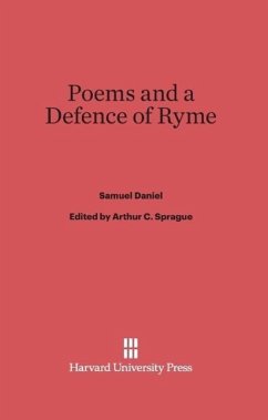 Poems and a Defence of Ryme - Daniel, Samuel