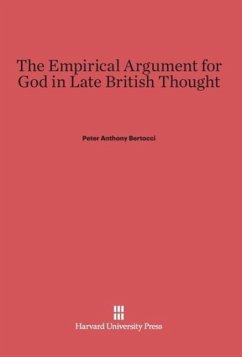 The Empirical Argument for God in Late British Thought - Bertocci, Peter Anthony