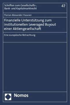 Finanzielle Unterstützung zum institutionellen Leveraged Buyout einer Aktiengesellschaft - Hassner, Florian Alexander