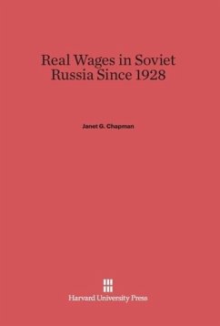 Real Wages in Soviet Russia Since 1928 - Chapman, Janet G.