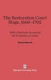 The Restoration Court Stage, 1660-1702