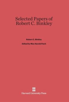 Selected Papers of Robert C. Binkley - Binkley, Robert C.