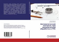 Awtomaticheskij kontrol' pri mehanicheskoj obrabotke w GPS - Fedotov, Alexej;Homchenko, Vasilij