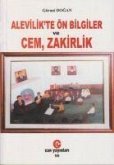 Alevilikte Ön Bilgiler Ve Cem, Zakirlik