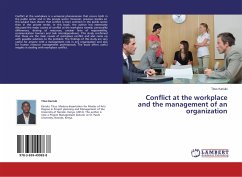 Conflict at the workplace and the management of an organization