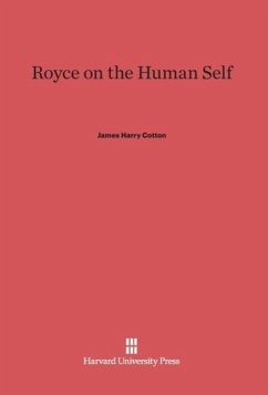 Royce on the Human Self - Cotton, James Harry