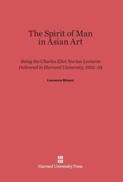 The Spirit of Man in Asian Art - Binyon, Laurence