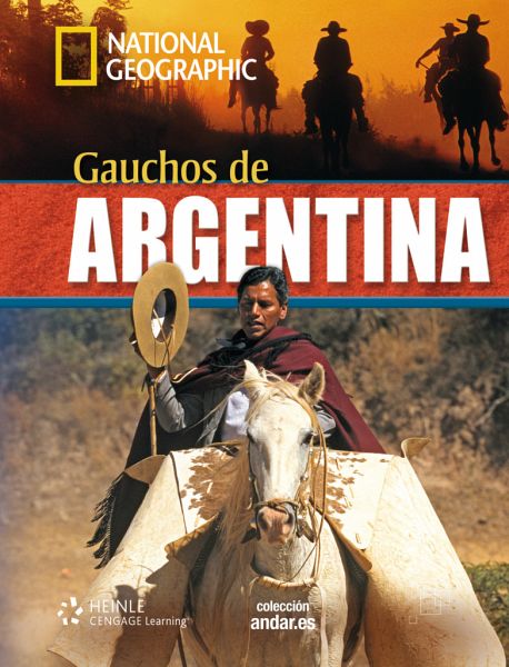 National Geographic B2: Gauchos de Argentina