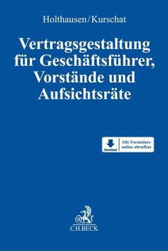 Vertragsgestaltung für Geschäftsführer, Vorstände und Aufsichtsräte