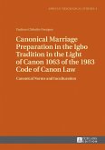 Canonical Marriage Preparation in the Igbo Tradition in the Light of Canon 1063 of the 1983 Code of Canon Law