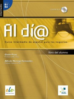 Al día - Nivel intermedio. Kursbuch mit Audio-CD - Prost, Gisèle; Noriega Fernández, Alfredo