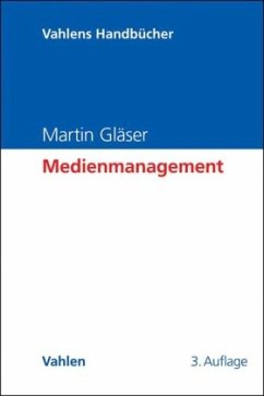 Medienmanagement - Gläser, Martin