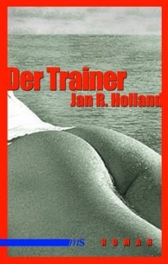 Der Trainer - Holland, Jan R.