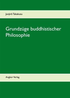 Grundzüge buddhistischer Philosophie - Takakusu, Junjiro