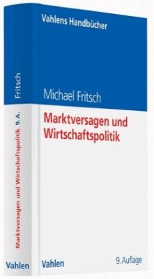 Marktversagen und Wirtschaftspolitik - Fritsch, Michael