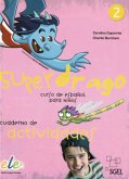 Superdrago 2 Superdrago 2