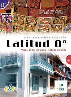 Latitud 0º. Buch mit Audio-CD - Gutiérrez Chávez, Teresa; Noriega Fernández, Alfredo