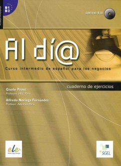 Al día - Nivel intermedio. Arbeitsbuch mit Audio-CD - Prost, Gisèle; Noriega Fernández, Alfredo