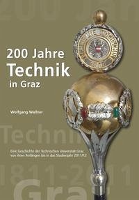 200 Jahre Technik in Graz - Wallner, Wolfgang