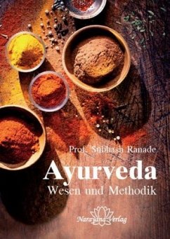 Ayurveda - Wesen und Methodik - Ranade, Subhash