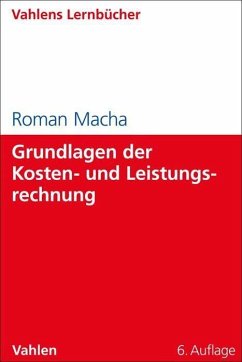 Grundlagen der Kosten- und Leistungsrechnung - Macha, Roman