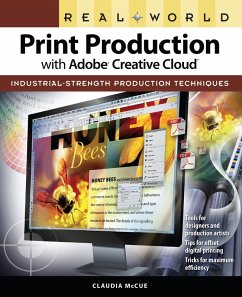 Real World Print Production with Adobe Creative Cloud (eBook, ePUB) - McCue, Claudia