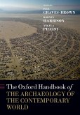 The Oxford Handbook of the Archaeology of the Contemporary World (eBook, PDF)
