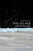 The Ice Age: A Very Short Introduction (eBook, PDF)