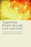 Supporting People through Loss and Grief (eBook, ePUB)