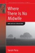 Where There Is No Midwife (eBook, PDF) - Bild 1
