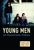 Young Men in Uncertain Times (eBook, ePUB)