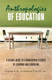 Anthropologies of Education (eBook, ePUB)