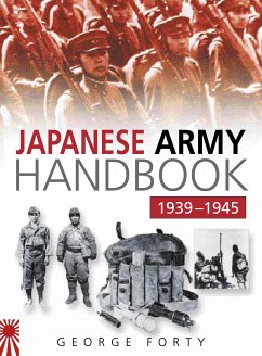 Japanese Army Handbook 1939-1945 (eBook, ePUB) - Forty OBE, Lieutenant Colonel George