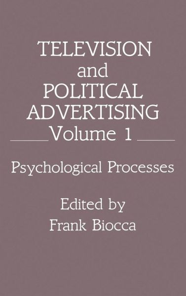 Television and Political Advertising (eBook, PDF) Television and Political Advertising (eBook, PDF)