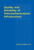 Quality and Reliability of Telecommunications Infrastructure (eBook, PDF)