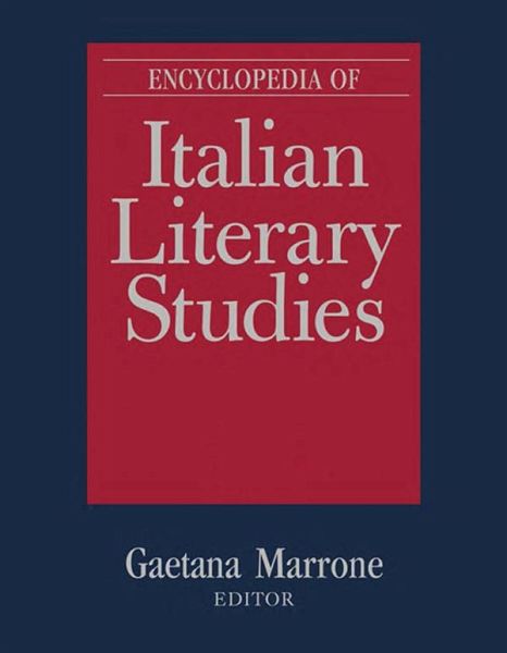 Encyclopedia of Italian Literary Studies (eBook, ePUB)