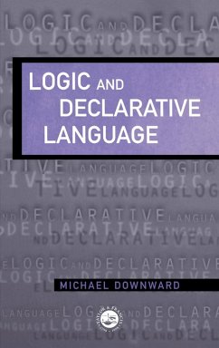 Logic And Declarative Language (eBook, ePUB) - Downward, M.