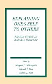 Explaining One's Self To Others (eBook, PDF)