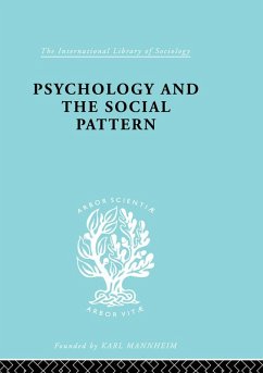 Psychology and the Social Pattern (eBook, PDF) - Blackburn, Julian