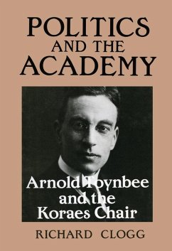 Politics and the Academy (eBook, ePUB) - Clogg, Richard