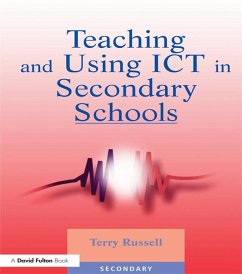 Teaching and Using ICT in Secondary Schools (eBook, ePUB) - Russell, Terry