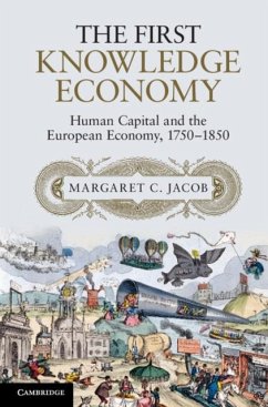 First Knowledge Economy (eBook, PDF) - Jacob, Margaret C.